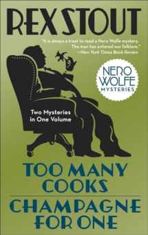 9780553386295-0553386298-Too Many Cooks/Champagne for One (Nero Wolfe)