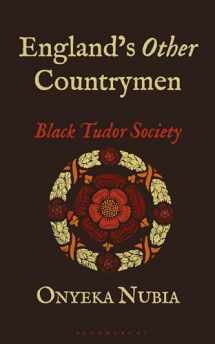 9781350354302-1350354309-England’s Other Countrymen: Black Tudor Society (Blackness in Britain)