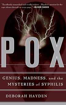 9780465028825-0465028829-Pox: Genius, Madness, And The Mysteries Of Syphilis