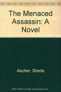 9780914232483-0914232487-The Menaced Assassin: A Novel