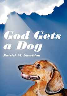9781425977412-1425977413-God Gets a Dog