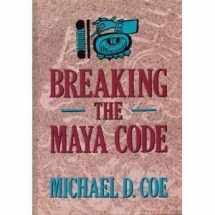 9780500050613-0500050619-Breaking the Maya Code