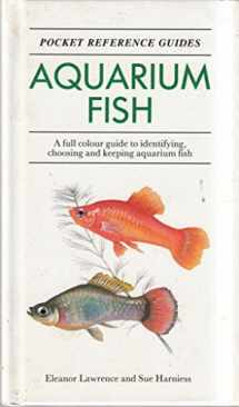 9781860197734-1860197736-Aquarium Fish (Pocket Reference Guides)