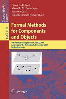 9783540367499-3540367497-Formal Methods for Components and Objects: 4th International Symposium, FMCO 2005, Amsterdam, The Netherlands, November 1-4, 2005, Revised Lectures (Lecture Notes in Computer Science, 4111)