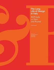 9788857231808-8857231801-The Long Life of Design in Italy: B&B Italia, 50 Years and Beyond