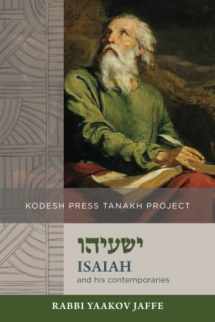 9781947857919-1947857916-Isaiah and His Contemporaries (Kodesh Press Tanakh Project)