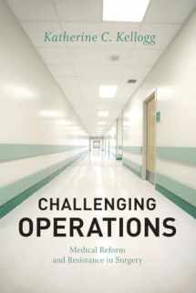 9780226430034-0226430030-Challenging Operations: Medical Reform and Resistance in Surgery
