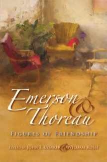 9780253221438-0253221439-Emerson and Thoreau: Figures of Friendship (American Philosophy)