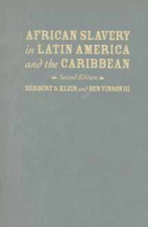 9780195189414-0195189418-African Slavery in Latin America and the Caribbean