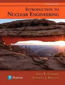 9780134570051-0134570057-Introduction to Nuclear Engineering