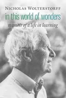 9780802876799-080287679X-In This World of Wonders: Memoir of a Life in Learning