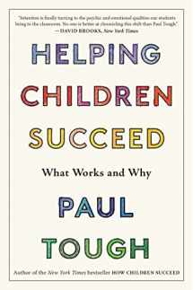 9781328915429-1328915425-Helping Children Succeed: What Works and Why