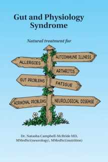 9780954852078-0954852079-Gut and Physiology Syndrome: Natural Treatment for Allergies, Autoimmune Illness, Arthritis, Gut Problems, Fatigue, Hormonal Problems, Neurological Disease and More