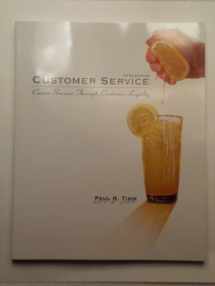 9780135063972-0135063973-Customer Service: Career Success Through Customer Loyalty, Fifth Edition