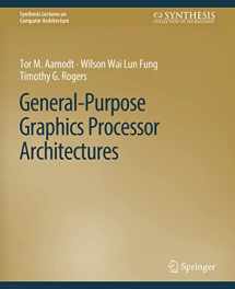 9783031006319-3031006313-General-Purpose Graphics Processor Architectures (Synthesis Lectures on Computer Architecture)
