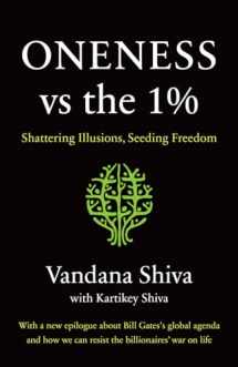 9781645020394-1645020398-Oneness vs. the 1%: Shattering Illusions, Seeding Freedom