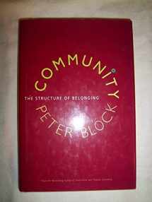 9781576754870-1576754871-Community: The Structure of Belonging