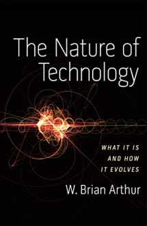 9781846140174-184614017X-The Nature of Technology: What It Is and How It Evolves by W. Brian. Arthur (2009) Hardcover