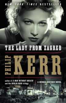 9781101982518-1101982519-The Lady from Zagreb (A Bernie Gunther Novel)