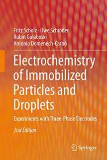 9783319108421-3319108425-Electrochemistry of Immobilized Particles and Droplets: Experiments with Three-Phase Electrodes