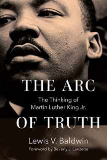 9781506484761-150648476X-The Arc of Truth: The Thinking of Martin Luther King Jr.