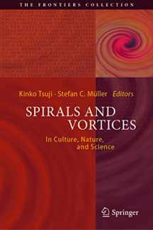9783030057978-3030057976-Spirals and Vortices: In Culture, Nature, and Science (The Frontiers Collection)