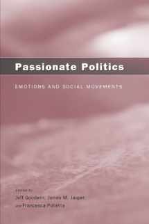 9780226303994-0226303993-Passionate Politics: Emotions and Social Movements