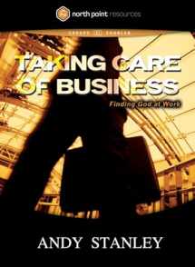 9781590524923-1590524926-Taking Care of Business DVD: Finding God at Work