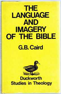 9780664213787-0664213782-The Language and Imagery of the Bible
