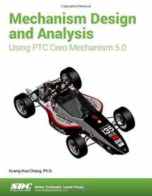 9781630572150-1630572152-Mechanism Design and Analysis Using PTC Creo Mechanism 5.0