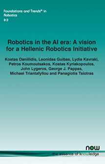 9781680839142-1680839144-Robotics in the AI era: A vision for a Hellenic Robotics Initiative (Foundations and Trends(r) in Robotics)