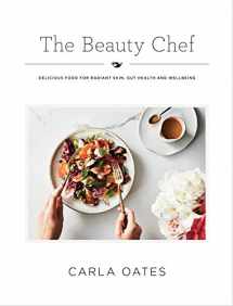 9781743793046-1743793049-The Beauty Chef: Delicious Food for Radiant Skin, Gut Health and Wellbeing