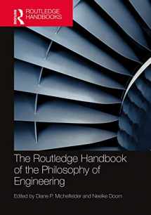 9781138244955-1138244953-The Routledge Handbook of the Philosophy of Engineering (Routledge Handbooks in Philosophy)