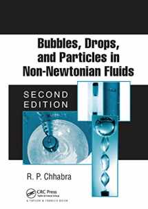 9780367074487-0367074486-Bubbles, Drops, and Particles in Non-Newtonian Fluids (Chemical Industries)