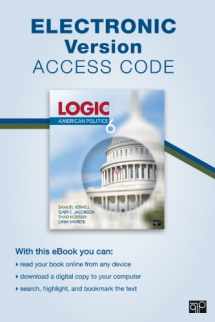 9781483300191-1483300196-The Logic of American Politics, Electronic Version