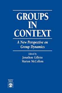 9780819197955-0819197955-Groups in Context: A New Perspective on Group Dynamics