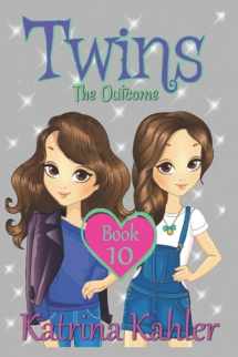 9781981415946-1981415947-TWINS : Book 10: The Outcome (Books for Girls - TWINS)