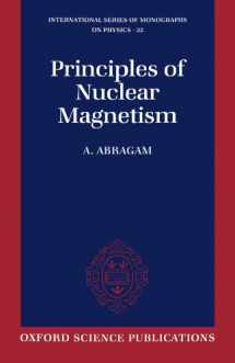 9780198520146-019852014X-Principles of Nuclear Magnetism (International Series of Monographs on Physics)