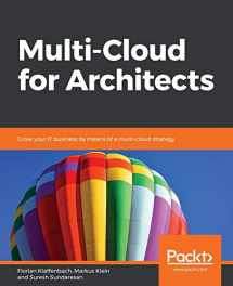 9781788623766-1788623762-Multi-Cloud for Architects: Grow your IT business by means of a multi-cloud strategy
