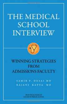 9781937978013-193797801X-The Medical School Interview: Winning Strategies from Admissions Faculty