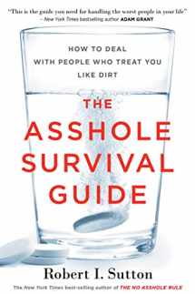 9781328511669-1328511669-The Asshole Survival Guide: How to Deal with People Who Treat You Like Dirt