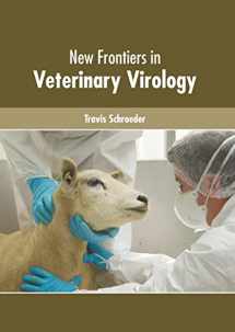 9781639275205-1639275207-New Frontiers in Veterinary Virology
