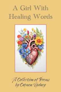 9781947741874-194774187X-A Girl With Healing Words