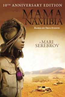 9781624870705-1624870708-Mama Namibia: Based on True Events