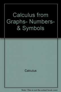 9780030068027-0030068029-Calculus from Graphs, Numbers, & Symbols