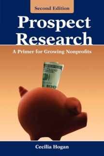 9780763751036-0763751030-Prospect Research: A Primer for Growing Nonprofits: A Primer for Growing Nonprofits