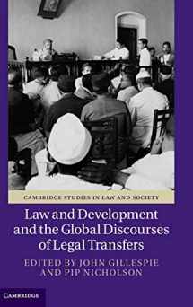 9781107018938-1107018935-Law and Development and the Global Discourses of Legal Transfers (Cambridge Studies in Law and Society)