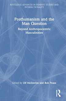 9781032113784-1032113782-Posthumanism and the Man Question (Routledge Advances in Feminist Studies and Intersectionality)