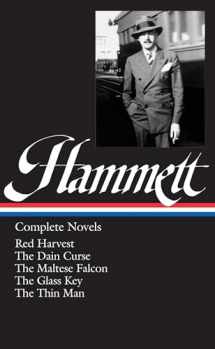 9781883011673-1883011671-Dashiell Hammett: Complete Novels ( Red Harvest / The Dain Curse / The Maltese Falcon / The Glass Key / The Thin Man )