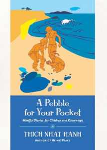 9781935209454-1935209450-A Pebble for Your Pocket: Mindful Stories for Children and Grown-ups